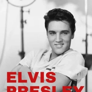 Elvis Presley. Niezwykłe życie