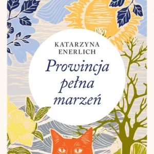 Prowincja pełna marzeń